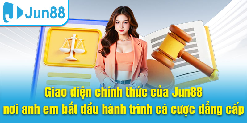 Giao diện chính thức của Jun88 – nơi anh em bắt đầu hành trình cá cược đẳng cấp